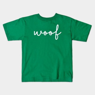 Dog woof (white) Kids T-Shirt